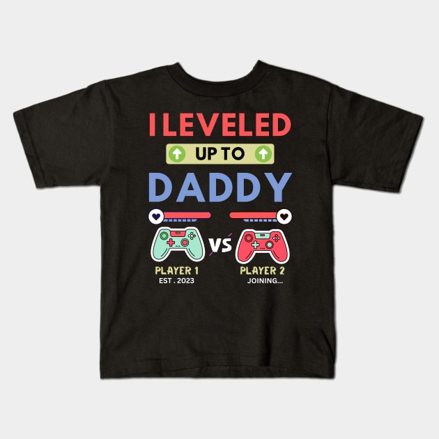 I leveled up to Daddy 2023 Kids T-Shirt by khalid12